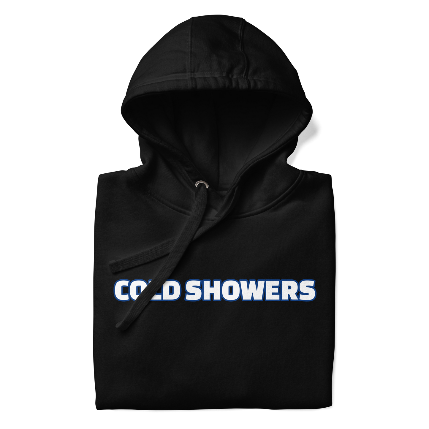 Original "Cold Showers" Hoodie